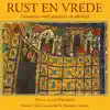 Koor van de Amsterdamse Studentenekklesia & Koor voor Nieuwe Nederlandse Religieuze Muziek - Rust En Vrede